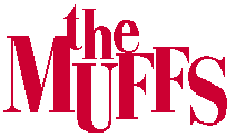 [The Muffs!]